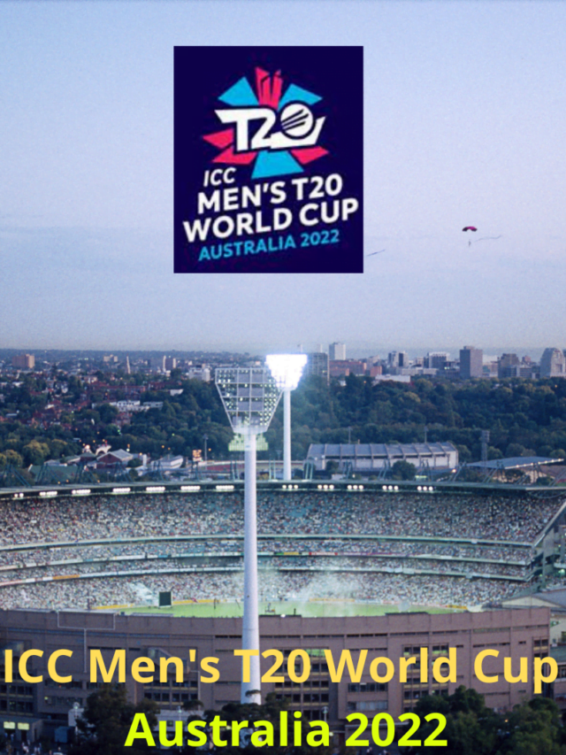 ICC Men’s T20 World Cup 2022