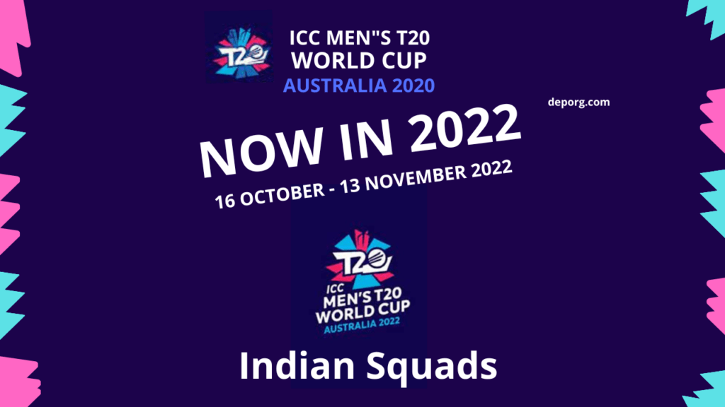 Indian Squad for T20 World Cup 2022 Australia