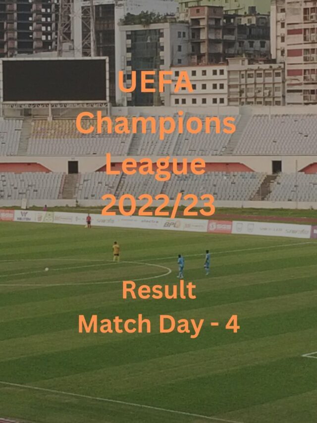 UEFA Champions League 2022/23 Result – Match Day 4